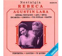 Rebeca - Interpreta a Agustin Lara