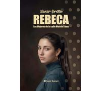 Rebeca: Las mujeres de la calle Moisés Sáenz