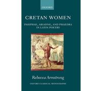 Rebecca Armstrong Cretan Women (Relié) Oxford Classical Monographs