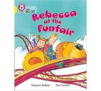 Rebecca at the Funfair by Frances Ridley Collins Big Cat (Auteur)