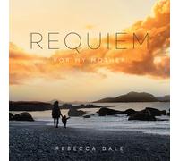 Rebecca Dale – Requiem for My Mother – CD – Import