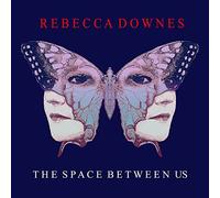 Rebecca Downes - The Space Between Us [Compact Discs] Uk - Import