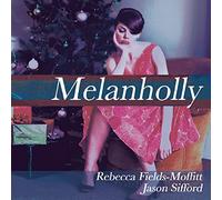 Rebecca Fields-Moffitt - Melanholly