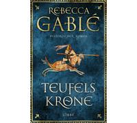 Rebecca Gablé Teufelskrone: Ein Waringham-Roman. Historischer Roman (War (Relié)