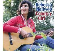 Rebecca Hollweg - Country Girl [Import]
