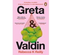 Rebecca K Reilly – Greta and Valdin – Finaliste du Waterstones Debut Fiction Prize 2024 – Poche