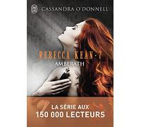 Rebecca Kean, Tome 7 : Akhmaleone