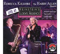 REBECCA KILGORE - LIVE AT FEINSTEIN`S AT LOEWS REGENCY