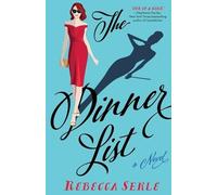 Rebecca Serle The Dinner List (Poche)
