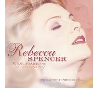 Rebecca Spencer - Wide Awake and Dreaming