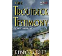 Rebecca Tope The Troutbeck Testimony (Poche) Lake District Mysteries