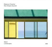 Trescher,Rebecca - Silent Landscapes (Feat. New Shapes Quartet)