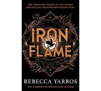 Rebecca Yarros Iron Flame (Poche) Empyrean