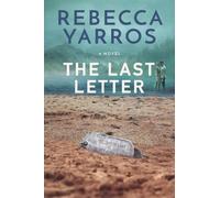 Rebecca Yarros The Last Letter (Poche)