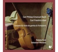 Rebeka Ruso - Carl Philipp Emanuel Bach/Carl Friedrich Abel: Sonatas for Viola Da Gamba & Fortepiano