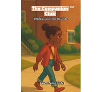 Rebekka and the Real Me: The Companion Club #67: A middle-grade Christian chapter book about identity, faith, and being true to yourself (Ages 8-12)