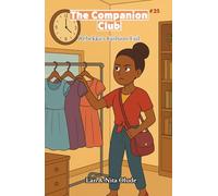 Rebekka’s Fashion Fail: The Companion Club #25: A Middle-Grade Christian Friendship Story about Perfection, Forgiveness, and True Beauty (Ages 8-12)