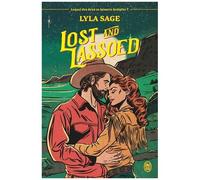 Rebel Blue Ranch - Tome 3 - Lost And Lassoed