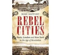 Rebel Cities - [Version Originale] Mike Rapport (Auteur)