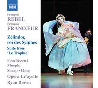 Rebel/Francoeur – Zelindor – NAXOS
