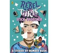 Rebel Girls Stick Together - Rebel Girls - Penguin Random House Childrens UK - Livre en Anglais - Paperback Rebel GirlsRebel Girls (Auteur)