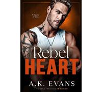 Rebel Heart - A.K. Evans - J&J Ink LLC - ebook (ePub) - Livre