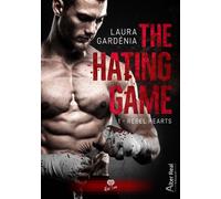 Rebel Heart The Hating Game - T01 - Laura Gardénia - Alter Real - broché - Roman
