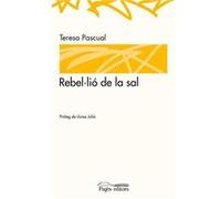 Rebel.Lió De La Sal Pascual I Soler, Teresa (Auteur)