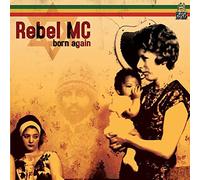 Rebel Mc - Born Again