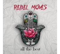 Rebel Moves - All the Best