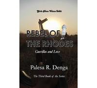 REBEL OF THE RHODES: Guerillas and Love