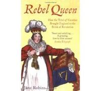 Rebel Queen Robins, Jane (Auteur)