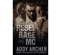Rebel Rage Mc: The Complete Series