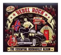 REBEL ROCK-ESSENTIAL ROCKABILLY 2 CD NEW