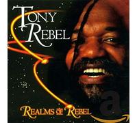 Rebel, Tony - Realms of Rebel