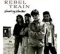 Rebel Train - Seeking Shelter
