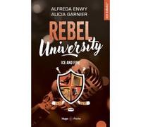 Rebel University - Tome 03 Alicia Garnier (Auteur), Alfreda Enwy (Auteur)