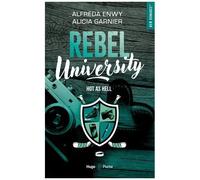 Rebel University - Tome 1 - Hot As Hell