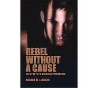 Rebel Without a Cause Robert Mitchell Lindner (Auteur)