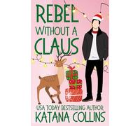 Rebel Without a Claus