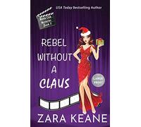 Rebel Without A Claus (Movie Club Mysteries, Book 5)