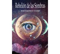 Rebelión De Las Sombras