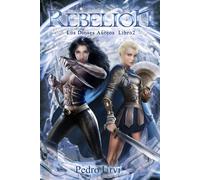 Rebelión: (Los Dioses Áureos, libro 2)