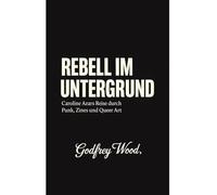 REBELL IM UNTERGRUND: Caroline Azars Reise durch Punk, Zines und Queer Art