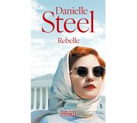 Rebelle - Danielle Steel - Pocket - Poche - Roman