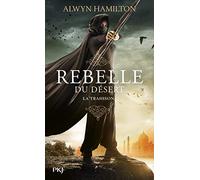Rebelle du désert - Tome 02 : La trahison