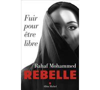 Rebelle Rahaf Mohammed (Auteur), Béatrice Taupeau (Traduction)