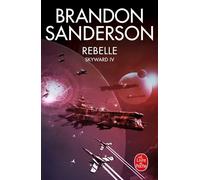 Rebelle (Skyward, Tome 4) - Brandon Sanderson - Lgf - broché - Roman