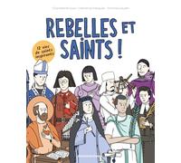 Rebelles et saints