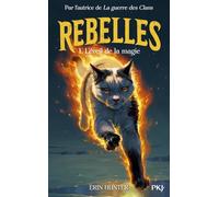 Rebelles - Tome 01 : La magie s'éveille (1)
